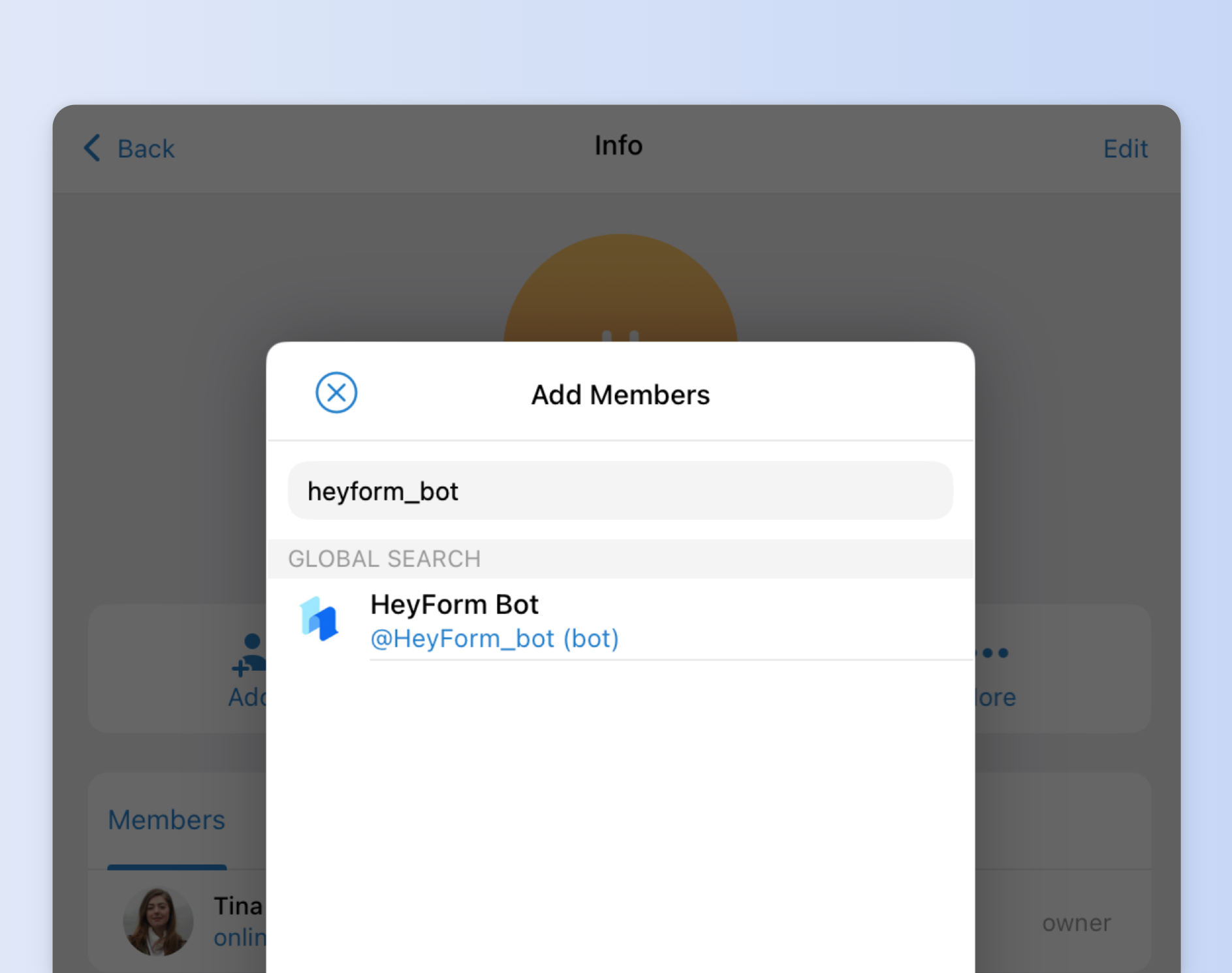 Add @HeyForm_bot to your Telegram group